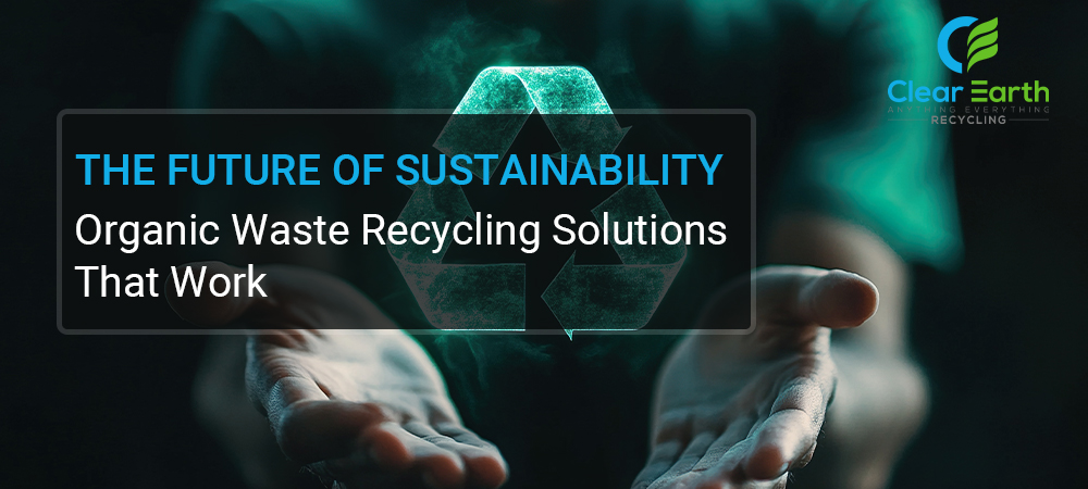 Recycling: A Vital Component Of Sustainability And The Need Of The Hour